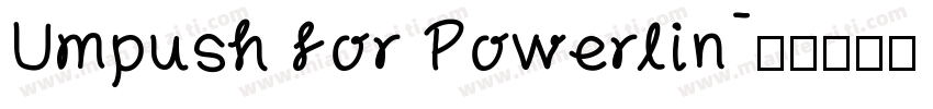 Umpush for Powerlin字体转换